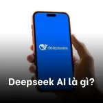 DeepSeek là gì? DeepSeek được phát triển như thế nào?